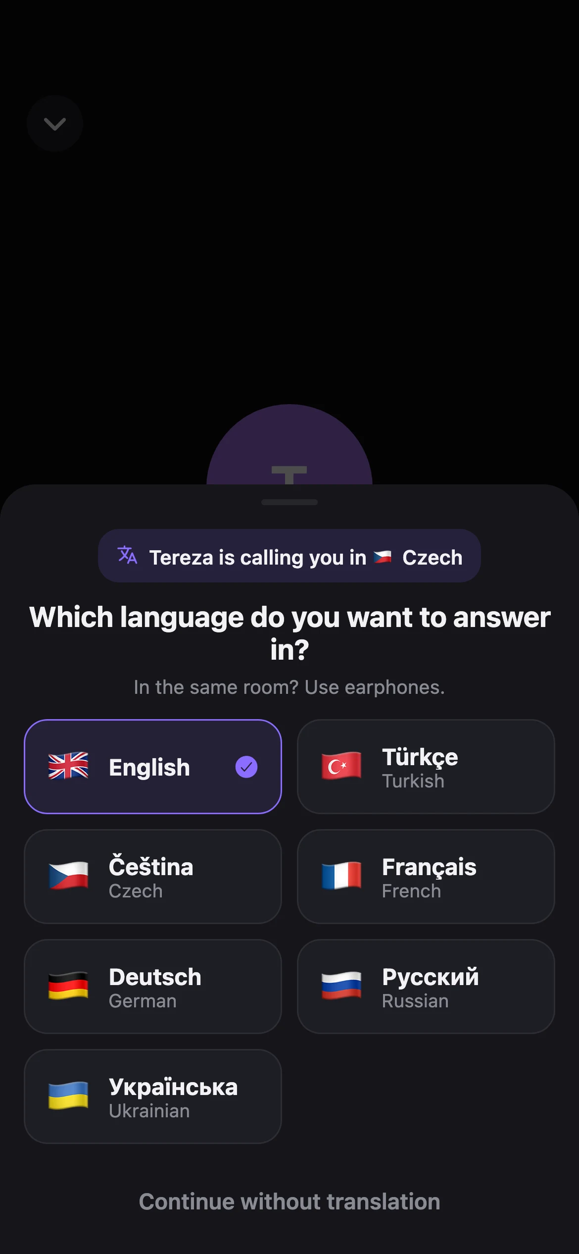 Incoming translated call: language cards to pick the language you answer in